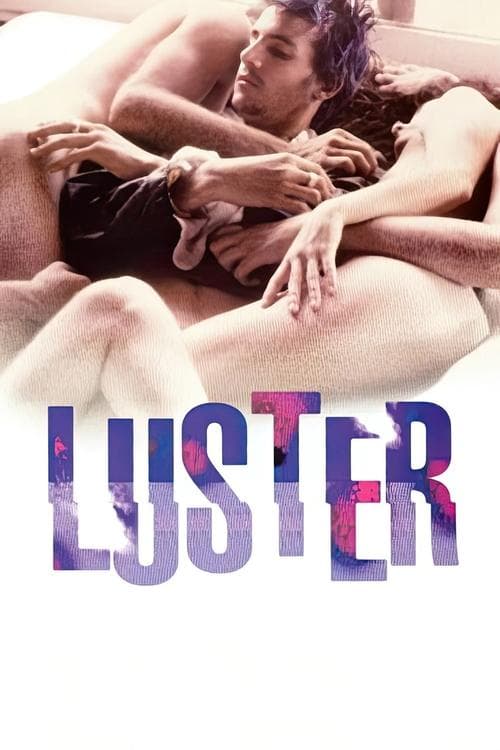 Lust - Luster poster