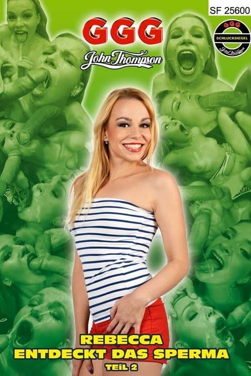 GGG Rebecca entdeckt das Sperma Teil 2 poster
