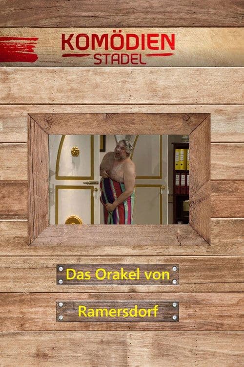 Der Komödienstadel - Das Orakel von Ramersdorf poster
