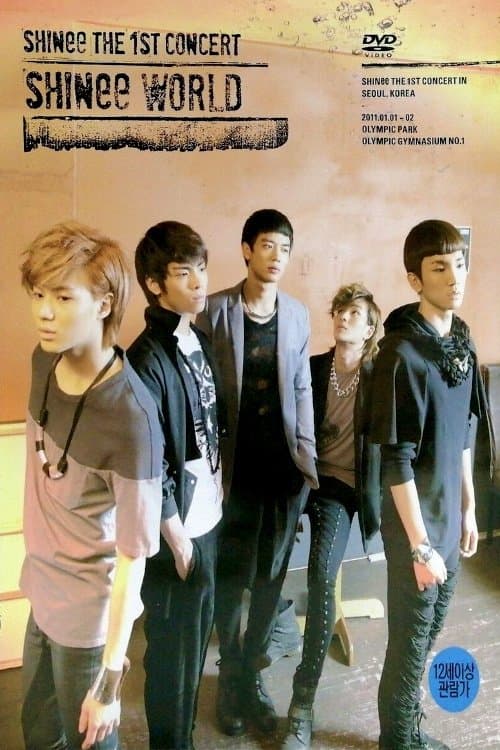 SHINee THE 1ST CONCERT "SHINee WORLD" in Seoul poster