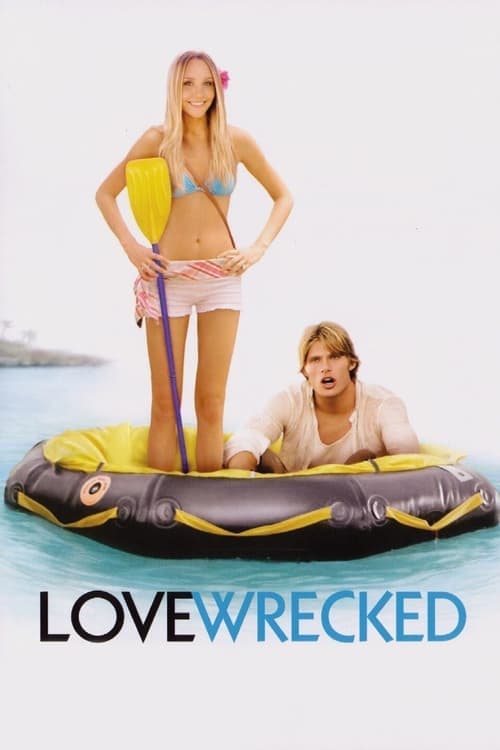 Lovewrecked - Liebe über Bord poster