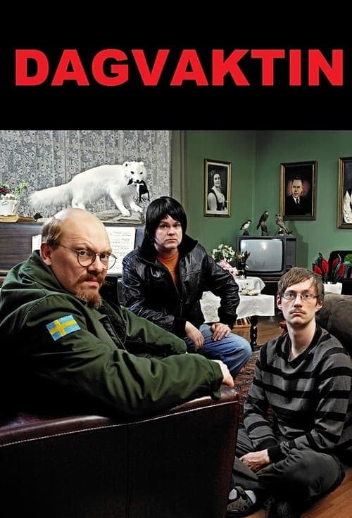 Dagvaktin poster