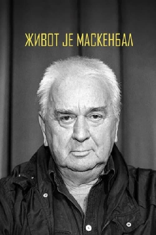 Живот је маскенбал poster