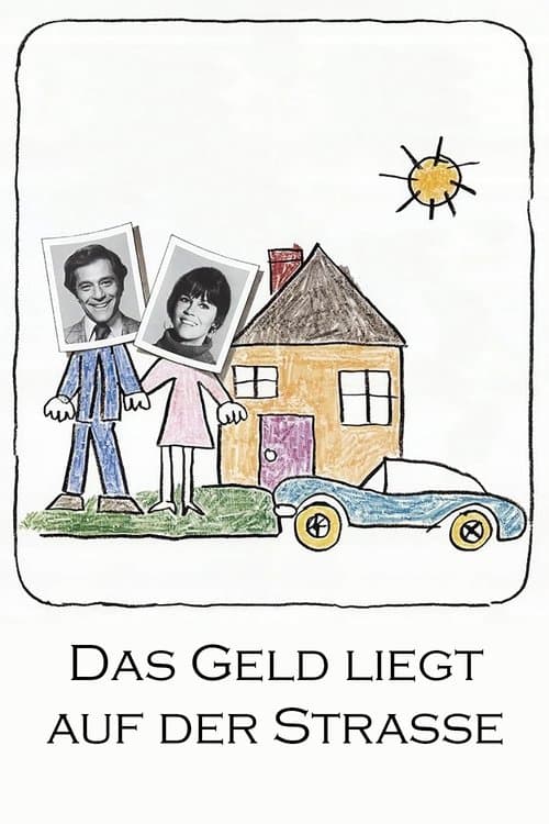 Das Geld liegt auf der Straße poster