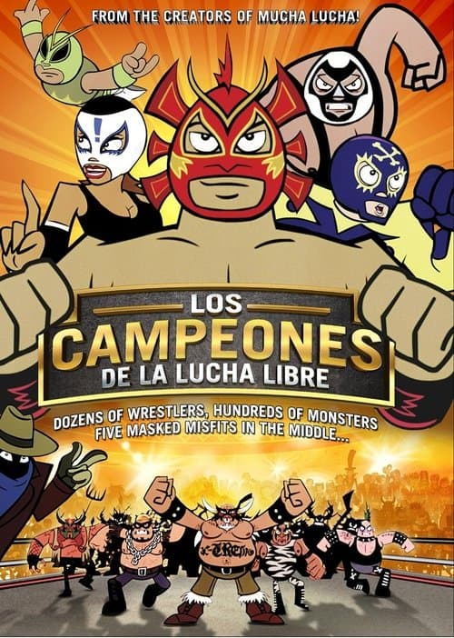 Los Campeones de la Lucha Libre poster