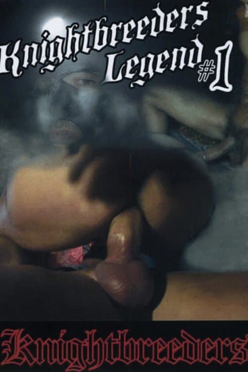 Knightbreeders Legend 1 poster