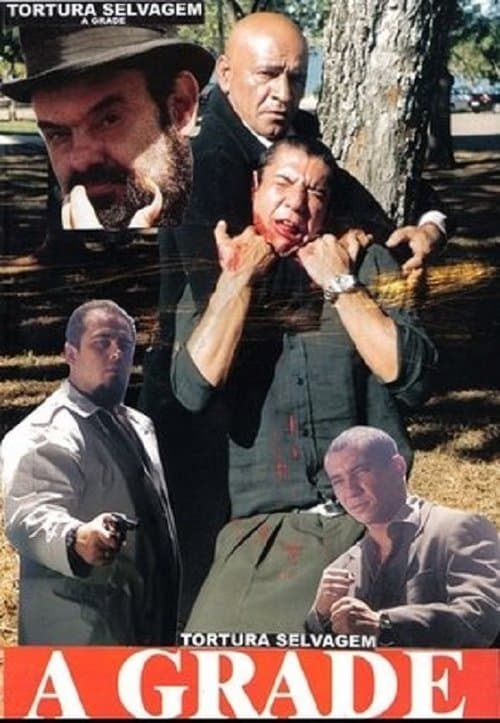 Tortura Selvagem - A Grade poster