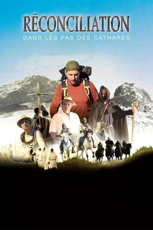Réconciliation, dans les pas des Cathares poster