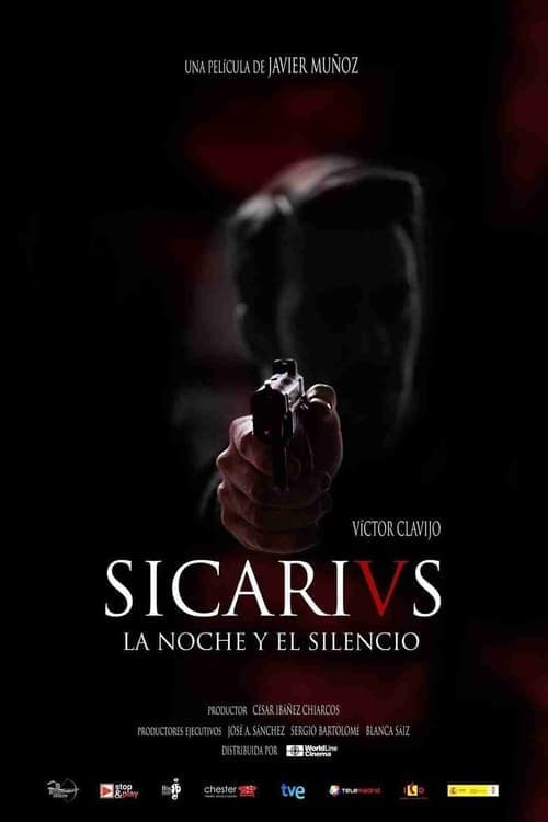 Sicarivs: La noche y el silencio poster