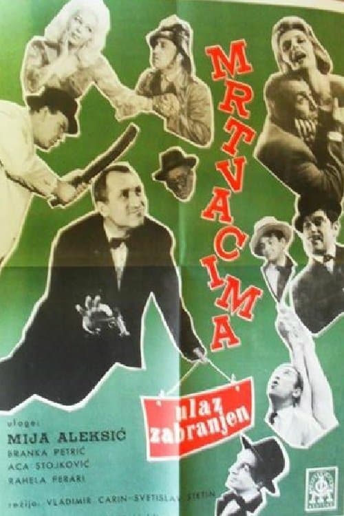 Mrtvima ulaz zabranjen poster