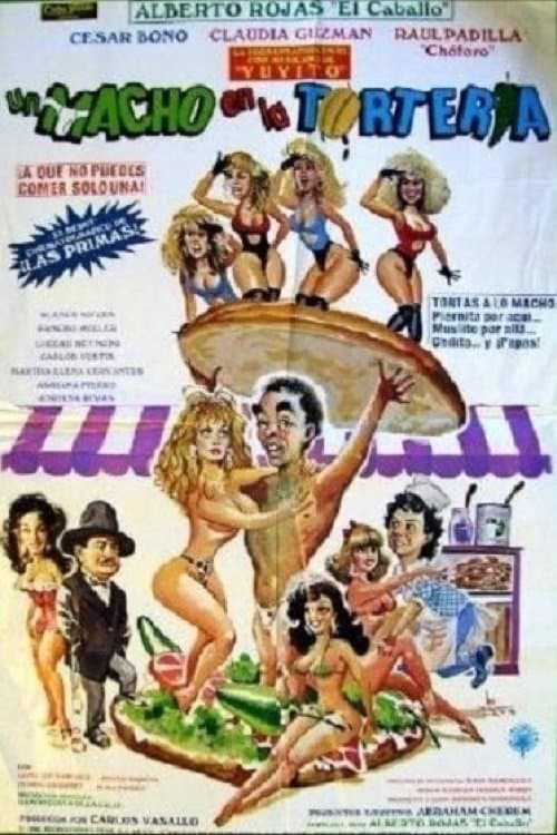 Un macho en la tortería poster