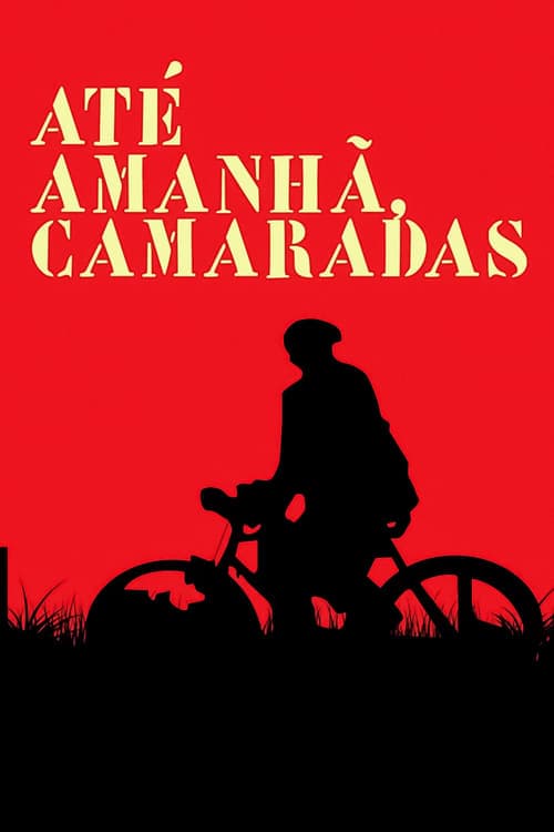 Até Amanhã, Camaradas poster