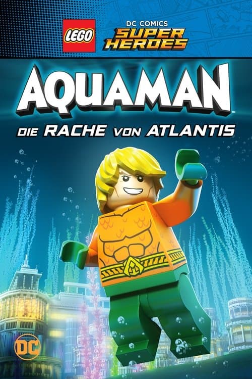 LEGO DC Comics Super Heroes: Aquaman - Die Rache von Atlantis poster