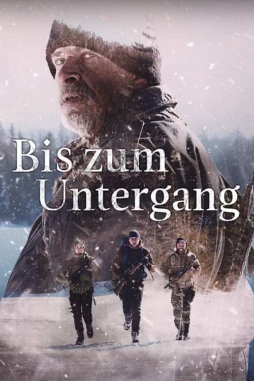 Bis zum Untergang poster