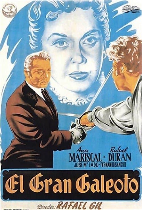 El gran Galeoto poster