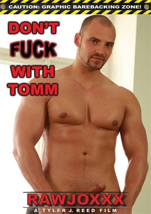 Don't Fuck With Tomm poster