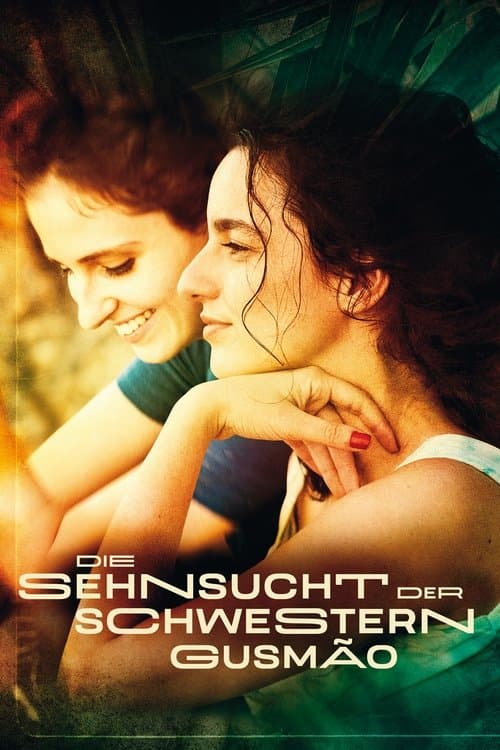 Die Sehnsucht der Schwestern Gusmao poster