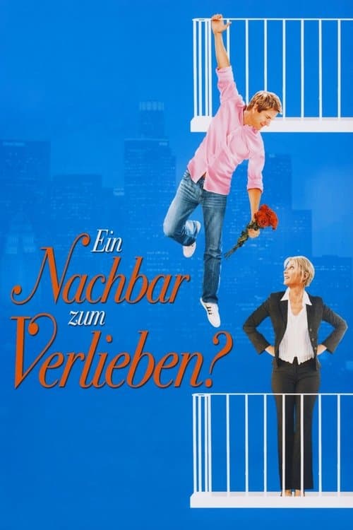 Ein Nachbar zum Verlieben? poster