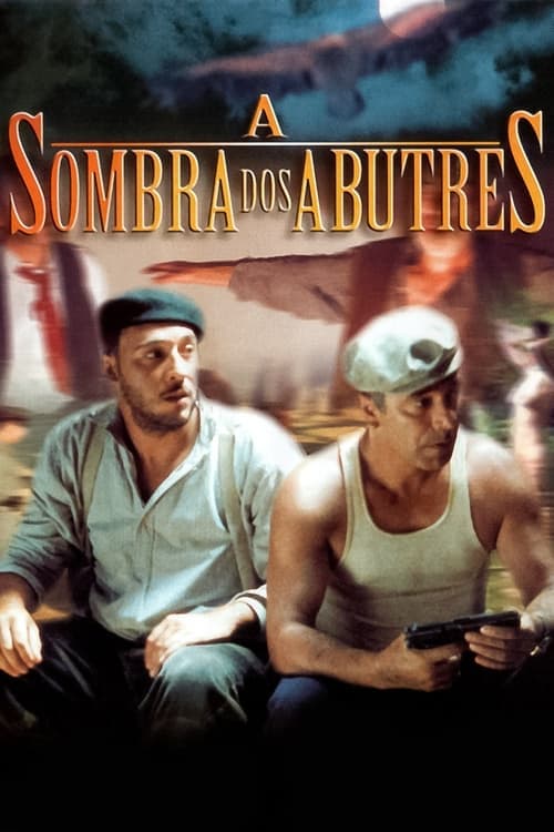 A Sombra dos Abutres poster