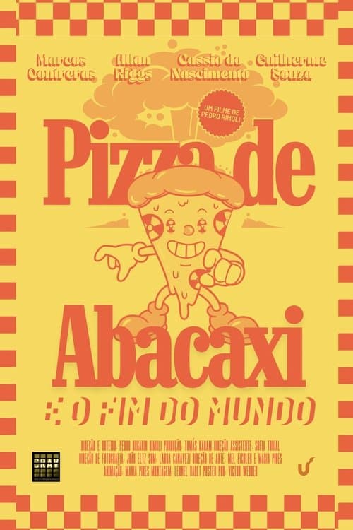 Pizza de Abacaxi e O Fim do Mundo poster