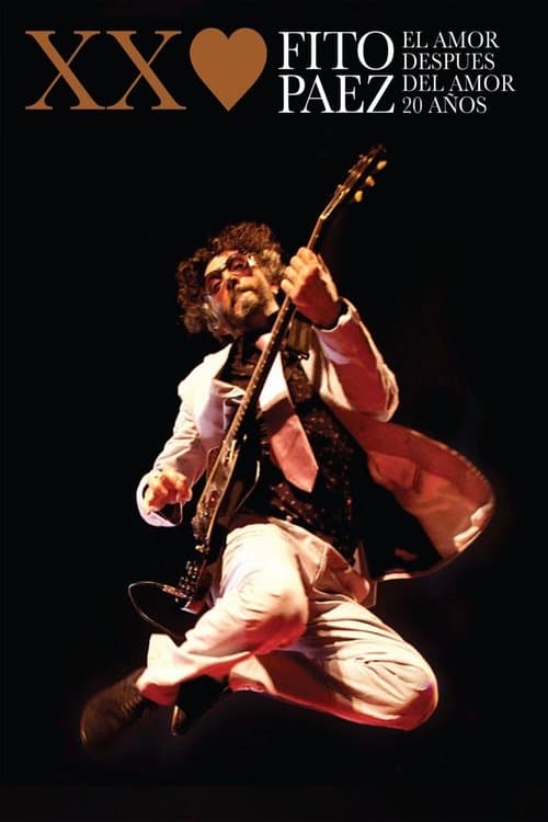 Fito Páez El Amor Después Del Amor 20 Años poster