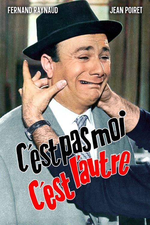 C'est pas moi, c'est l'autre poster
