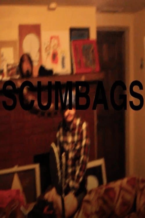Scumbags poster