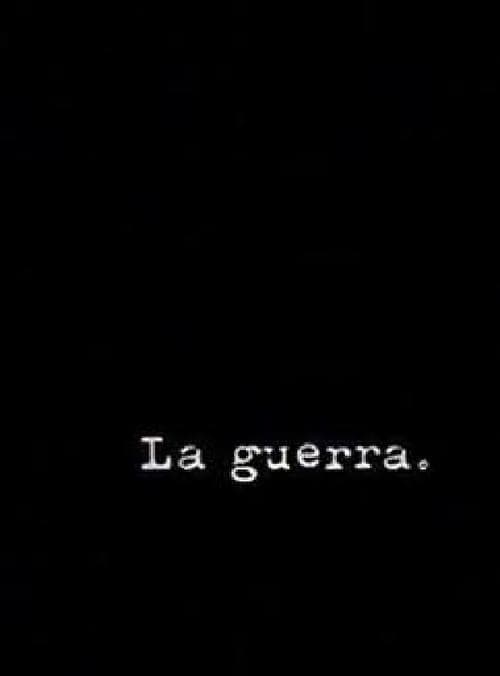 La guerra poster