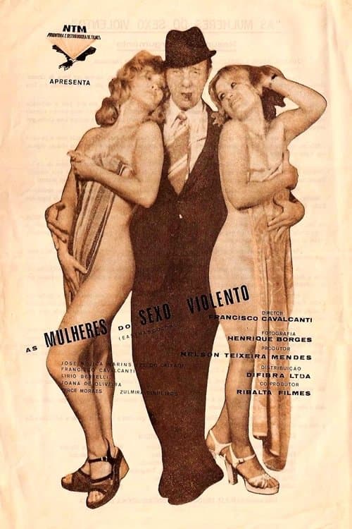 As Mulheres do Sexo Violento poster