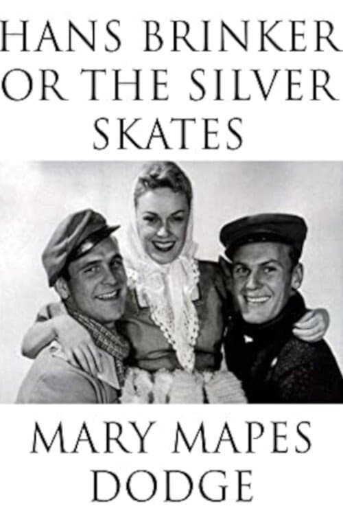 Hans Brinker and the Silver Skates poster