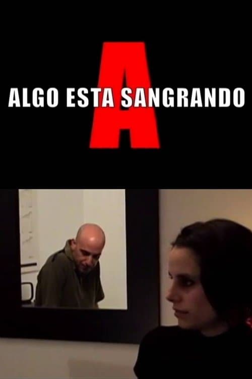 Algo está sangrando poster