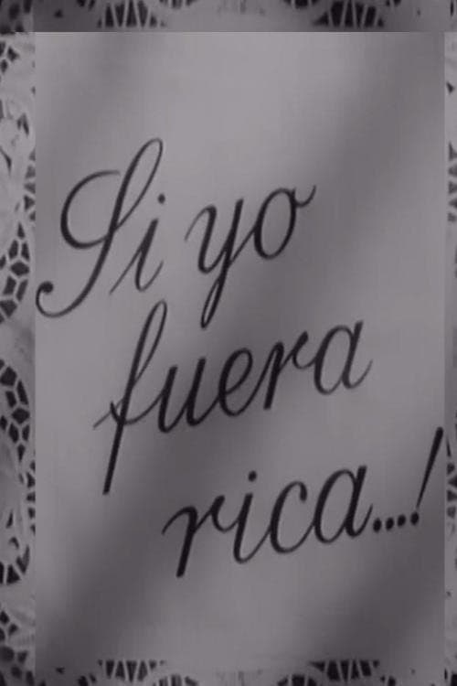 Si yo fuera rica poster