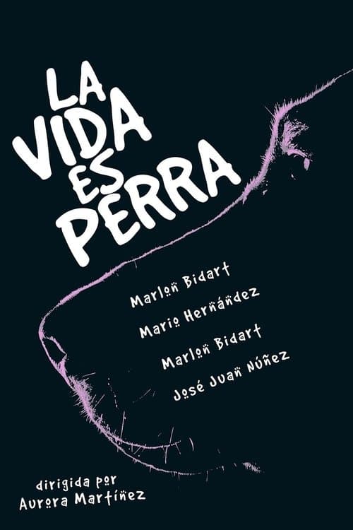 La vida es perra poster