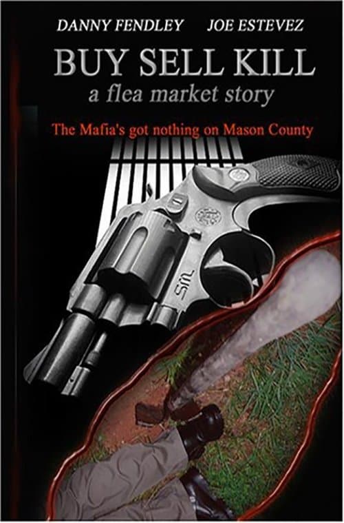 Buy Sell Kill: A Flea Market Story poster