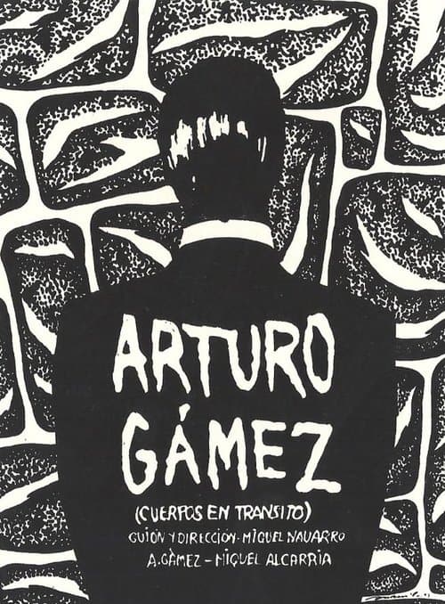 Arturo Gámez (Cuerpos en tránsito) poster