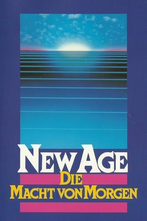 New Age - Die Macht von Morgen poster