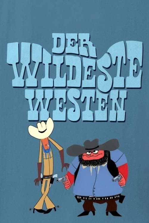 Der wildeste Westen poster