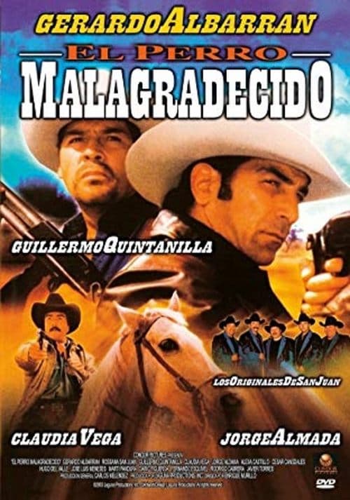 El Perro Malagradecido poster