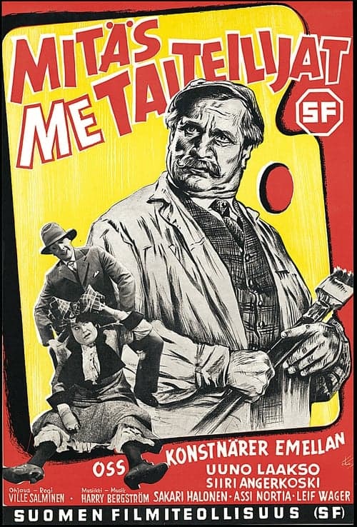 Mitäs me taiteilijat poster