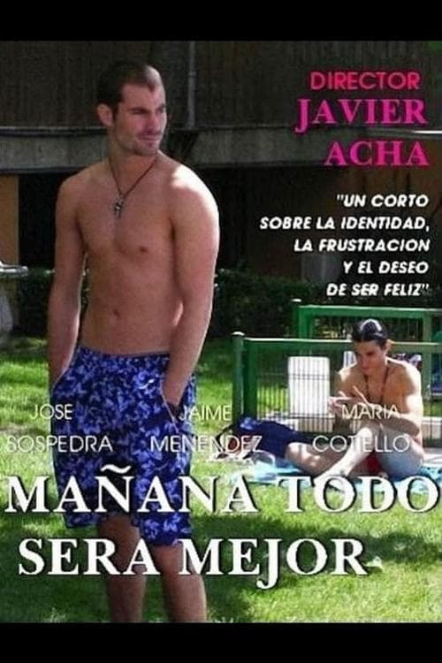Mañana todo será mejor poster