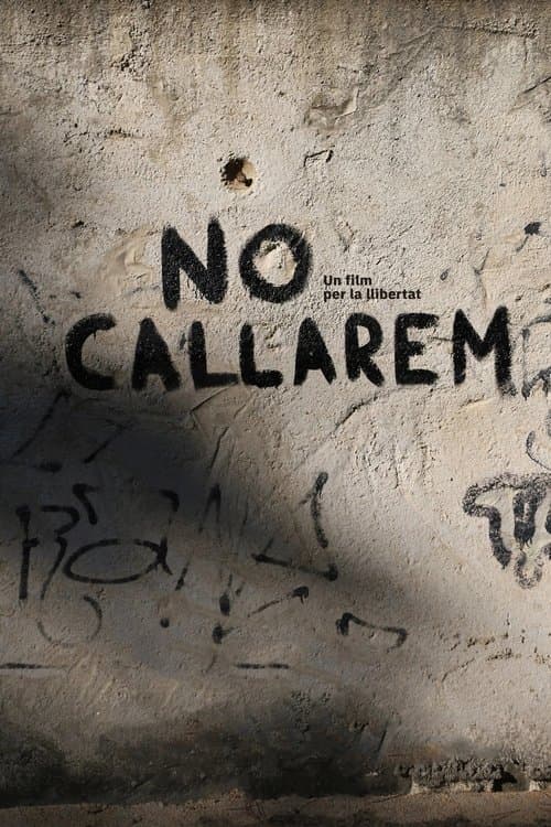 No callarem, un film per la llibertat poster