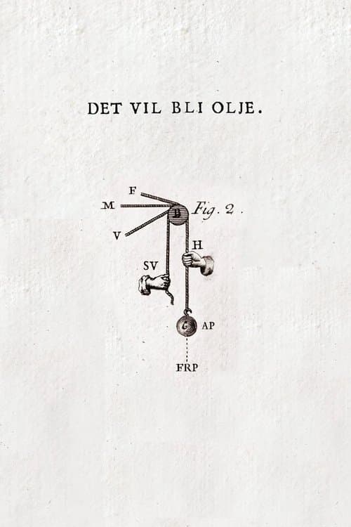 Det vil bli olje poster