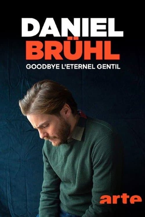 Daniel Brühl – Der Reiz des Bösen poster