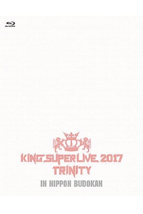 King Super Live 2017 Trinity poster