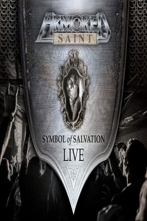 Armored Saint Symbol of Salvation Live in 2018 poster