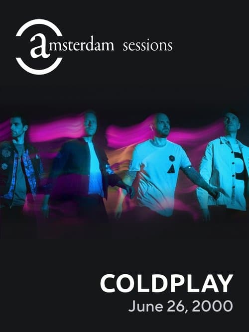 Coldplay: Amsterdam Sessions 2000 poster
