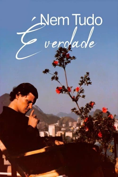 Nem Tudo É Verdade poster