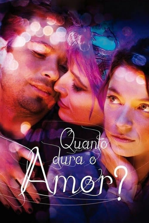 Quanto Dura o Amor? poster