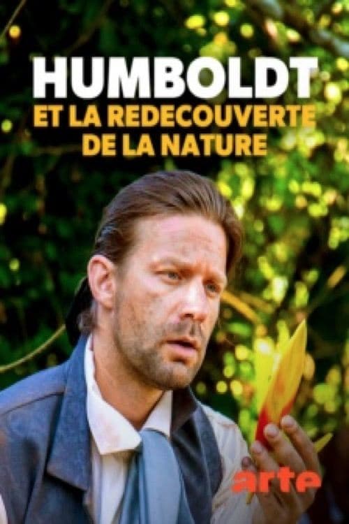 Humboldt et la redécouverte de la nature poster