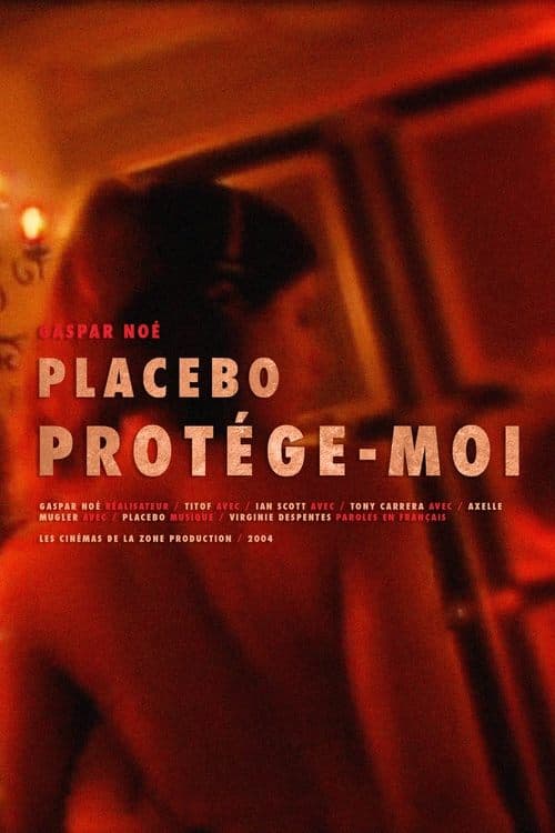 Placebo - Protége-Moi poster